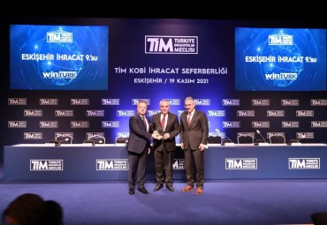 TİM Eskişehir'de İhracatın Şampiyonları Ödülleri